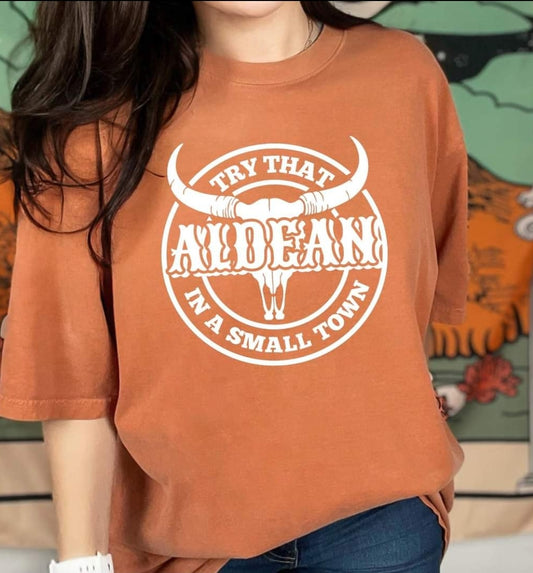 Try that in a Small Town Graphic Tee white letters