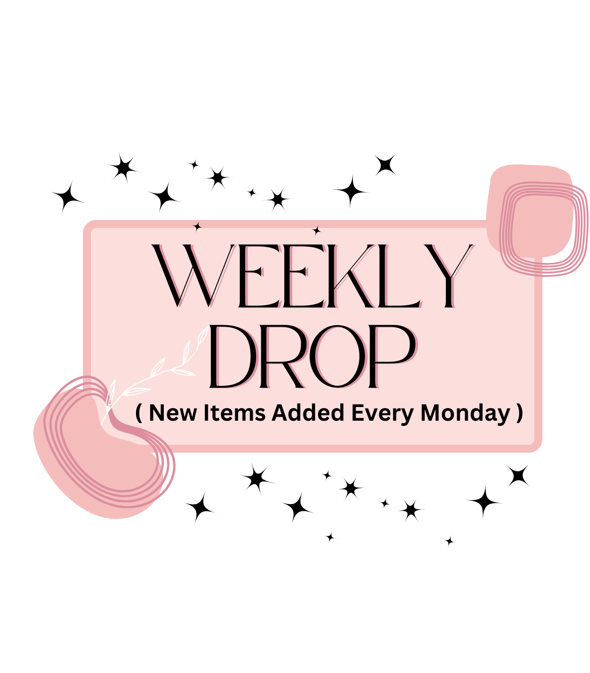 NEW Weekly Drops