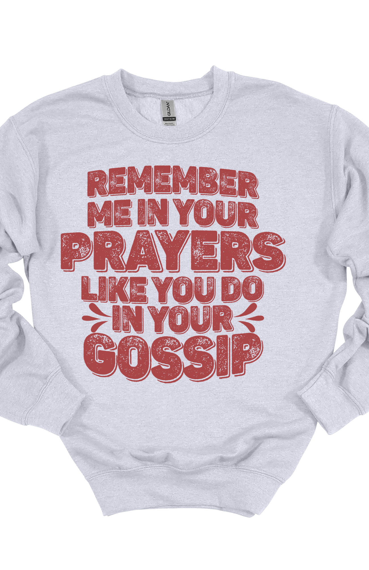 Prayers and Gossip Graphic Tee/Sweatshirt