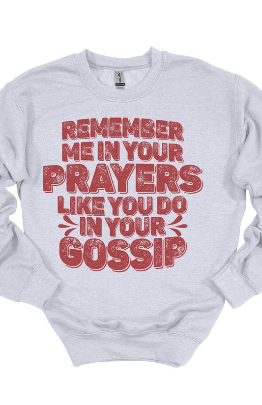 Prayers and Gossip Graphic Sweatshirt