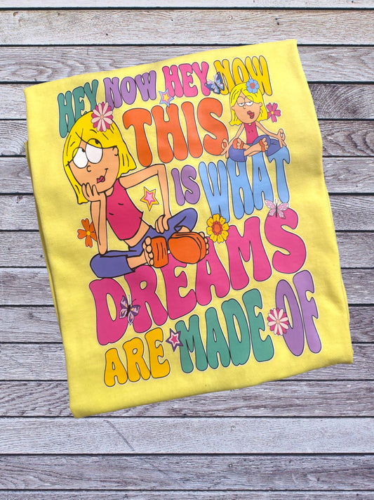 What Dreams are Made Of Graphic Tee