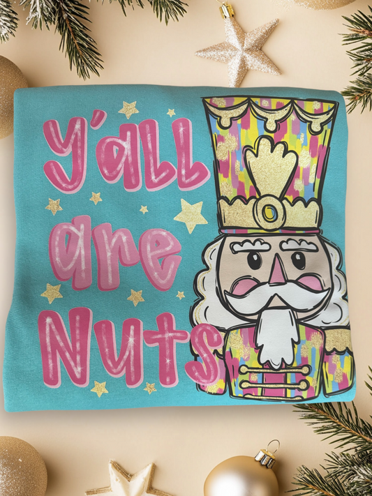 Y’all are Nuts Crewneck