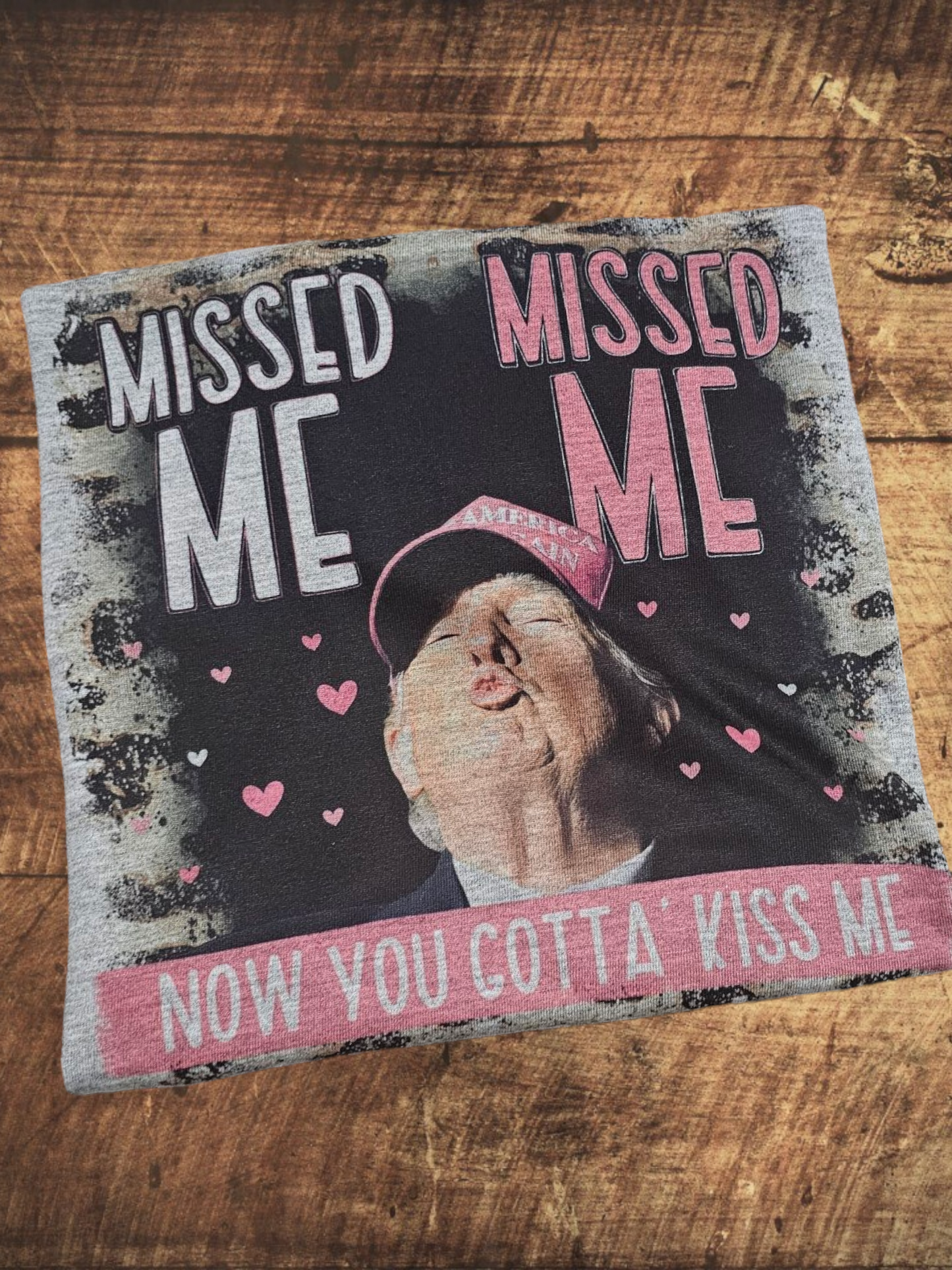 Missed Me Trump Graphic Tee