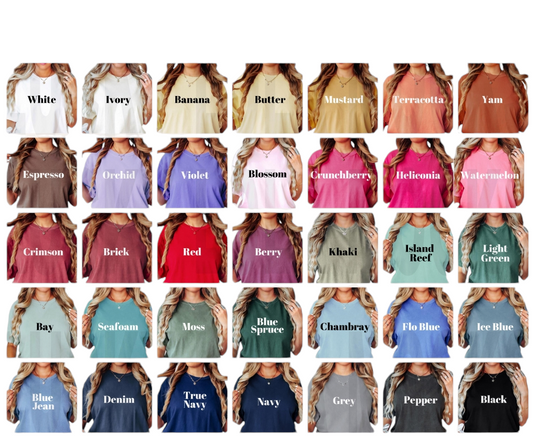 Build your custom Comfort Color Tee