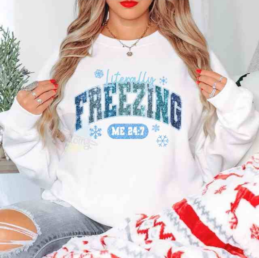 Glitter Print Literally Freezing Christmas Sweatshirt