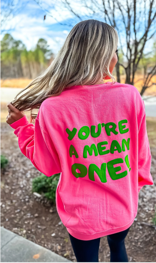 Mean One Puff Print Front and Back Sweatshirt