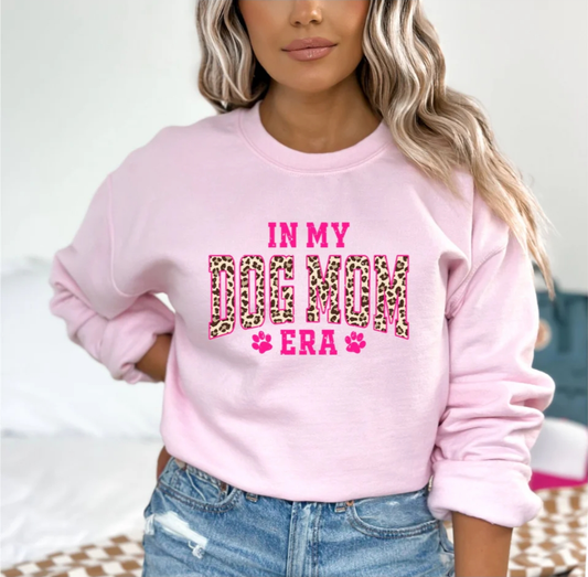 In my Dog Mom Era Tee or Sweatshirt (Glitter Print)